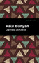 Paul Bunyan - 9781513134185 by James Stevens, Mint Editions, 9781513134185