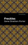 Freckles - 9781513133706 by Gene Stratton-Porter, Mint Editions