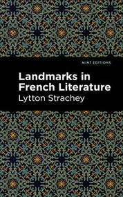 Landmarks in French Literature by Fergus Hume, Mint Editions, 9781513206691