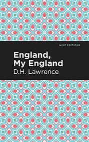England, My England and Other Stories - 9781513270517 by D. H. Lawrence, Mint Editions, 9781513270517