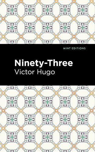 Ninety-Three - 9781513135625 by Victor Hugo, Mint Editions