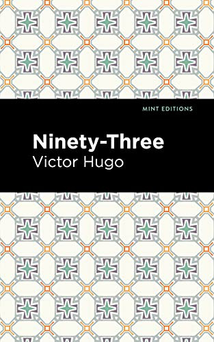 Ninety-Three - 9781513135625 by Victor Hugo, Mint Editions, 9781513135625