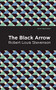 The Black Arrow - 9781513266343 by Robert Louis Stevenson, Mint Editions, 9781513266343