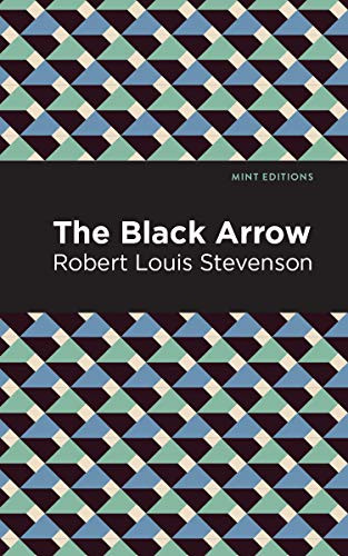 The Black Arrow - 9781513219431 by Robert Louis Stevenson, Mint Editions, 9781513219431