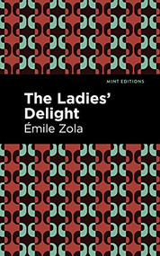 The Ladies' Delight - 9781513133263 by Émile Zola, Mint Editions, 9781513133263