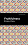 Fruitfulness by Émile Zola, Mint Editions, 9781513133201