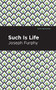 Such is Life by Joseph Furphy, Mint Editions, 9781513134321