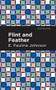 Flint and Feather - 9781513207278 by E. Pauline Johnson, Mint Editions
