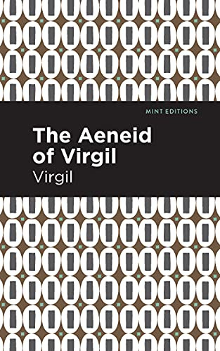 The Aeneid of Virgil - 9781513135670 by Virgil, Mint Editions, 9781513135670