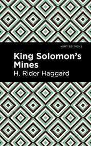 King Solomon's Mines - 9781513277608 by H. Rider Haggard, Mint Editions, 9781513277608