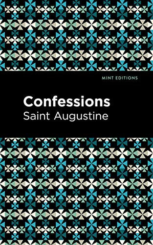 Confessions - 9781513269627 by Saint Augustine, Mint Editions