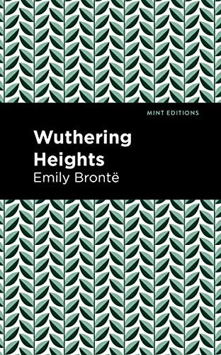Wuthering Heights - 9781513263519 by Emily Brontë, Mint Editions