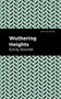 Wuthering Heights - 9781513263519 by Emily Brontë, Mint Editions