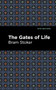 The Gates of Life - 9781513282022 by Bram Stoker, Mint Editions