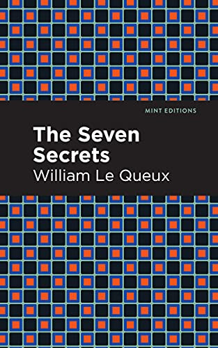 The Seven Secrets by William Le Queux, Mint Editions, 9781513135892