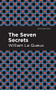 The Seven Secrets by William Le Queux, Mint Editions, 9781513135892