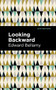Looking Backward - 9781513219677 by Edward Bellamy, Mint Editions, 9781513219677