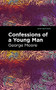 Confessions of a Young Man by George Moore, Mint Editions, 9781513133782
