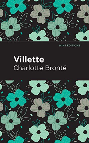 Villette - 9781513268644 by Charlotte Brontë, Mint Editions