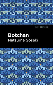 Botchan - 9781513283289 by Natsume Sōseki, Mint Editions