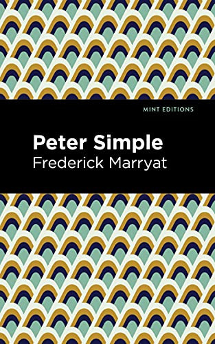 Peter Simple by Frederick Marryat, Mint Editions, 9781513133591