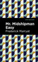 Mr. Midshipman Easy by Frederick Marryat, Mint Editions, 9781513291444