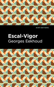 Escal-Vigor - 9781513295411 by Georges Eekhound, Mint Editions
