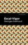 Escal-Vigor - 9781513295411 by Georges Eekhound, Mint Editions, 9781513295411