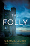 The Folly - 9781957957357 by Gemma Amor, 9781957957357