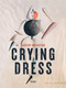 Crying Dress (Poems) by Cassidy McFadzean, 9781487012588