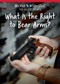 What Is the Right to Bear Arms? by Kathleen A. Klatte, 9781499469660