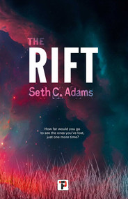 The Rift - 9781787588783 by Seth C. Adams, 9781787588783