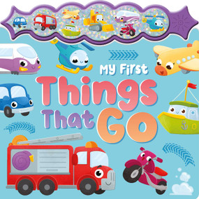My First Things That Go (a Sparkly Sound Button Book) by IglooBooks, Eva María Gey, 9781837715367