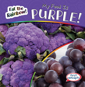 My Food Is Purple! - 9781538285060 by Kathleen Connors
