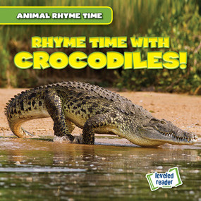 Rhyme Time with Crocodiles! - 9781538285305 by Leigh McClure