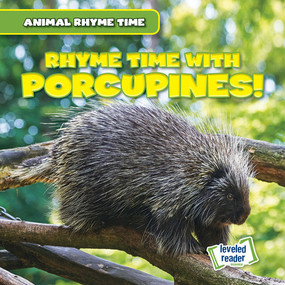 Rhyme Time with Porcupines! by Leigh McClure, 9781538285329