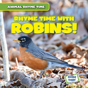 Rhyme Time with Robins! by Leigh McClure, 9781538285350