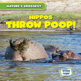 Hippos Throw Poop! by Natalie Humphrey, 9781538285718