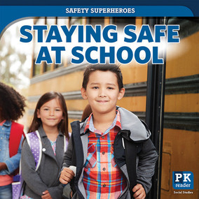 Staying Safe at School - 9781642825992 by Theresa Emminizer