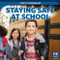 Staying Safe at School - 9781642825992 by Theresa Emminizer