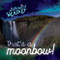That's a Moonbow! by Kristen Rajczak Nelson, 9781538288030