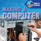 Making a Computer by Natalie Humphrey, 9781642826432