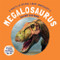 Megalosaurus: The First to Be Named by Nicky Dee, 9781978534858
