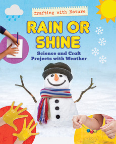 Rain or Shine: Science and Craft Projects with Weather - 9781978535671 by Ruth Owen