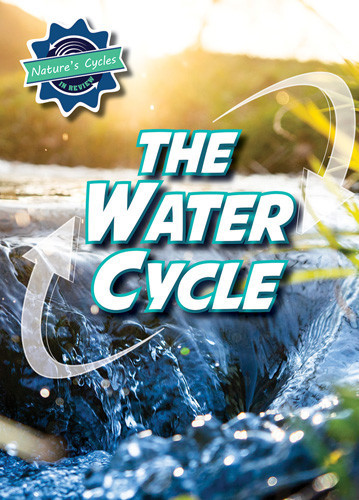 The Water Cycle - 9781978536418 by Theresa Emminizer