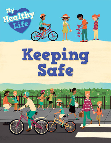 Keeping Safe - 9781642827521 by Katie Woolley, Ryan Wheatcraft