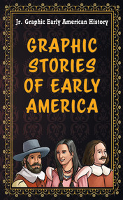 Graphic Stories of Early America by Alan Smith, 9781642828429