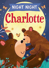 Night Night Charlotte by JD Green, Joanne Partis, 9781728208282