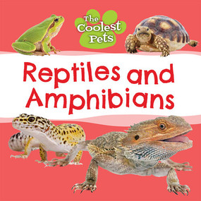 Reptiles and Amphibians - 9781534545397 by Anne O'Daly