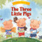 The Three Little Pigs - 9781538393260 by Arianna Candell, Daniel Howarth